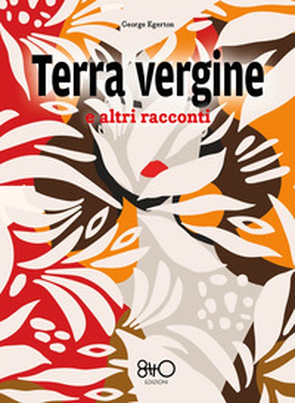 Terra vergine e altri racconti - Librerie.coop