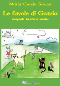 Le favole di Grazia - Librerie.coop