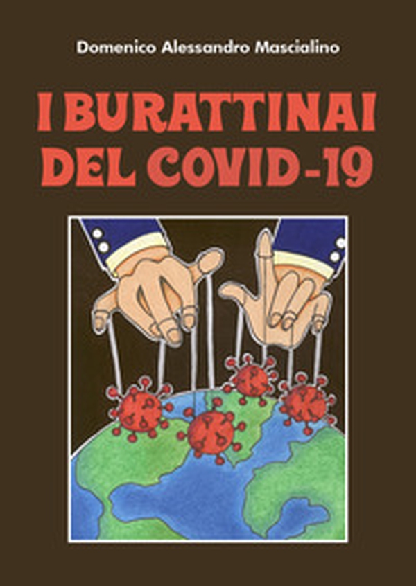 I burattinai del Covid-19 - Librerie.coop I burattinai del Covid-19 - Librerie.coop