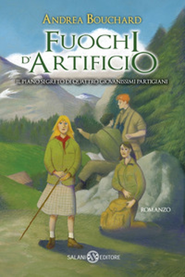 Fuochi d'artificio. Il piano segreto di quattro giovanissimi partigiani - Librerie.coop Fuochi d'artificio. Il piano segreto di quattro giovanissimi partigiani - Librerie.coop