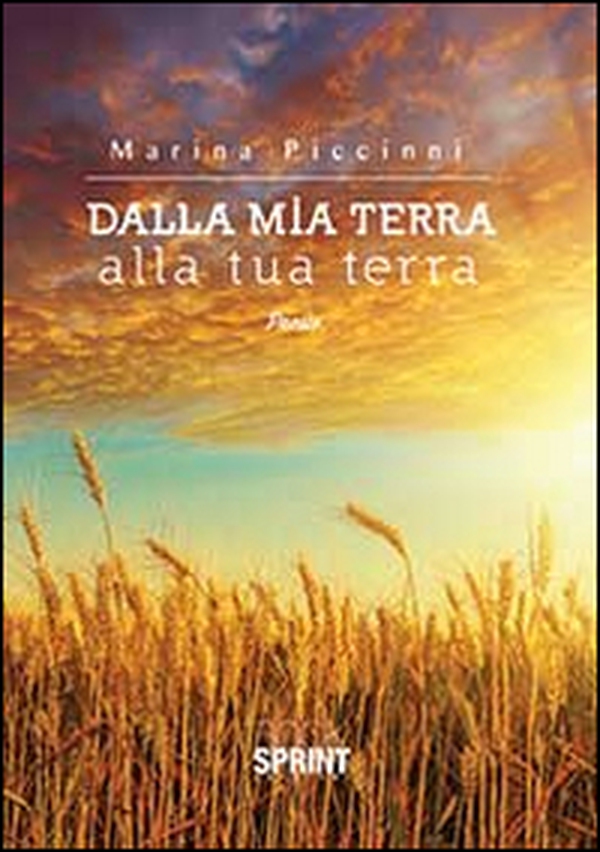 Dalla mia terra alla tua terra - Librerie.coop Dalla mia terra alla tua terra - Librerie.coop