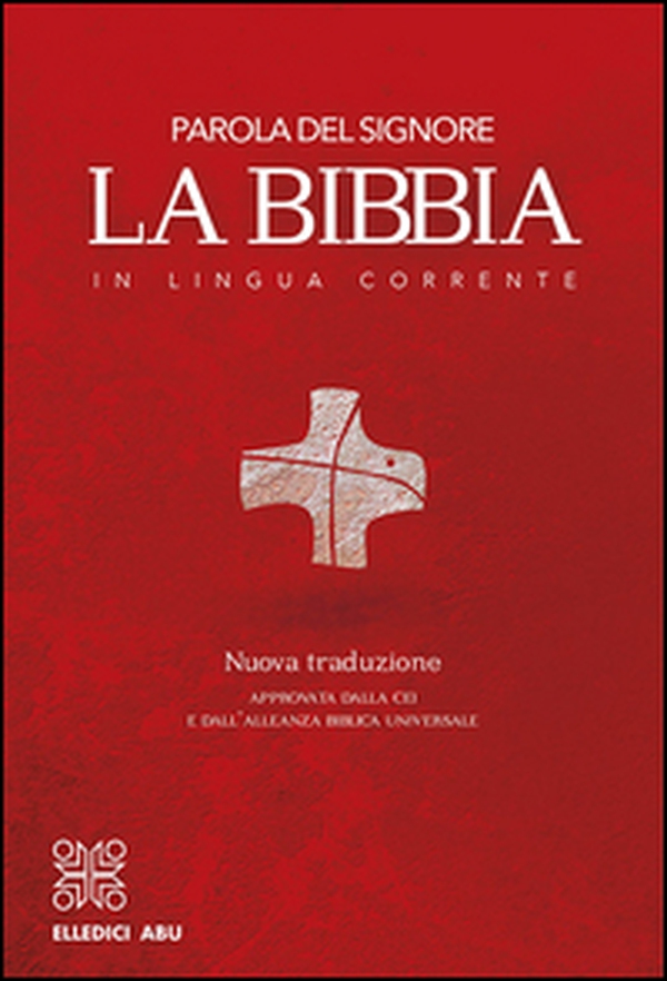 La Bibbia in lingua corrente. Media cartonata - Librerie.coop La Bibbia in lingua corrente. Media cartonata - Librerie.coop