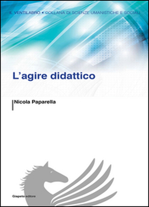 L'agire didattico - Librerie.coop L'agire didattico - Librerie.coop