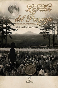 L'alba del presagio - Librerie.coop