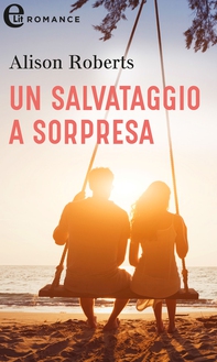 Un salvataggio a sorpresa (eLit) - Librerie.coop Un salvataggio a sorpresa (eLit) - Librerie.coop
