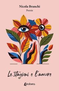 Le stagioni e l'amore - Librerie.coop