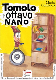 Tomolo, l'ottavo nano - Librerie.coop Tomolo, l'ottavo nano - Librerie.coop