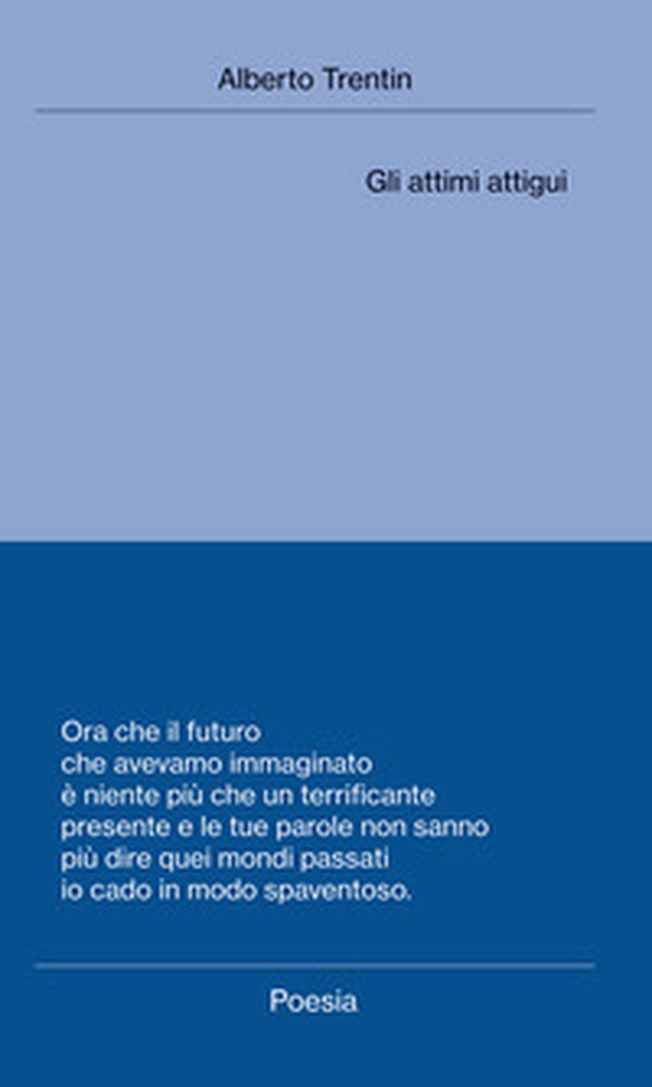 Gli attimi attigui - Librerie.coop Gli attimi attigui - Librerie.coop