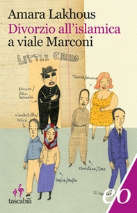 Divorzio all'islamica a viale Marconi - Librerie.coop