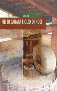 Fili di canapa e olio di noci - Librerie.coop