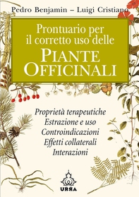 Prontuario per il corretto uso delle piante officinali - Librerie.coop