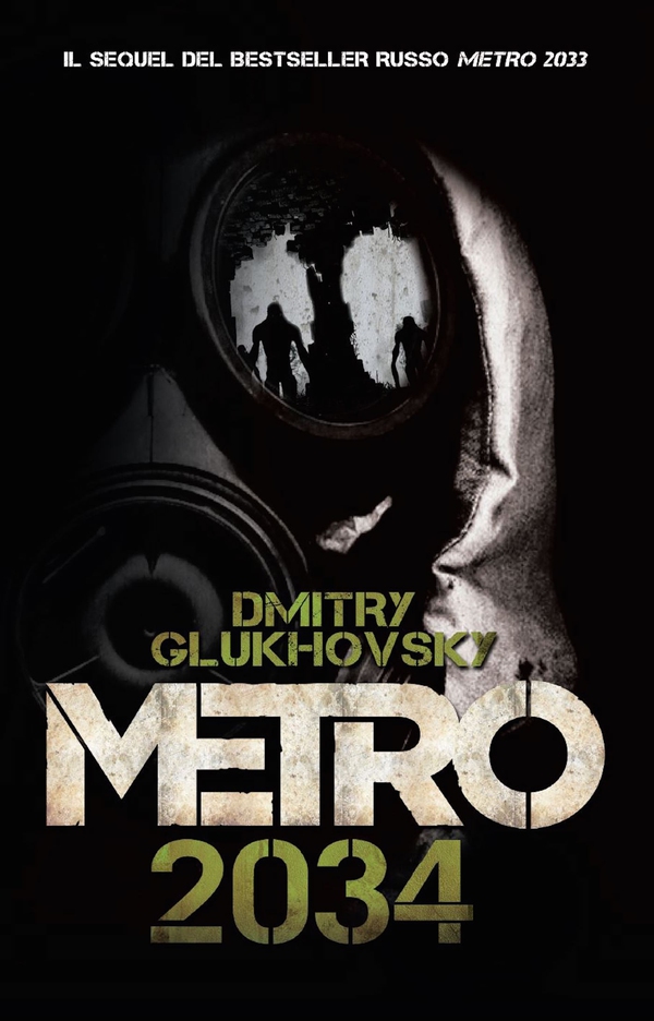 Metro 2034 - Librerie.coop Metro 2034 - Librerie.coop