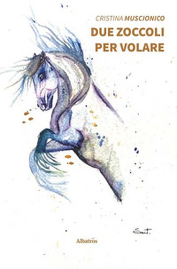 Due zoccoli per volare - Librerie.coop Due zoccoli per volare - Librerie.coop