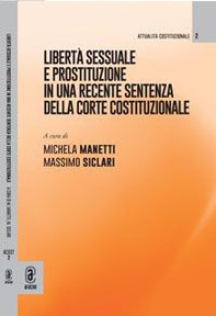 Libertà sessuale e prostituzione in una recente sentenza della Corte Costituzionale - Librerie.coop