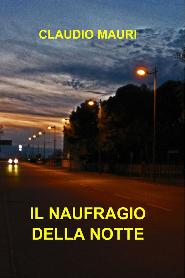 Il naufragio della notte - Librerie.coop Il naufragio della notte - Librerie.coop