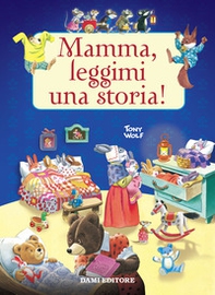 Mamma, leggimi una storia! - Librerie.coop