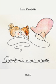 Prendimi cuore a cuore - Librerie.coop