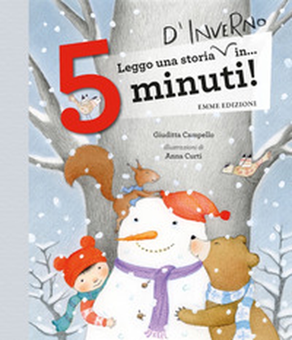 Leggo una storia d'inverno in... 5 minuti! - Librerie.coop Leggo una storia d'inverno in... 5 minuti! - Librerie.coop