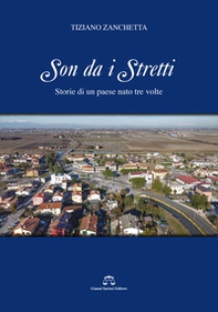 Son da i stretti. Storie di un paese nato tre volte - Librerie.coop