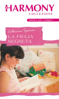 La figlia segreta - Librerie.coop La figlia segreta - Librerie.coop