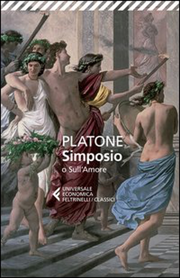 Simposio o sull'amore. Testo greco a fronte - Librerie.coop Simposio o sull'amore. Testo greco a fronte - Librerie.coop
