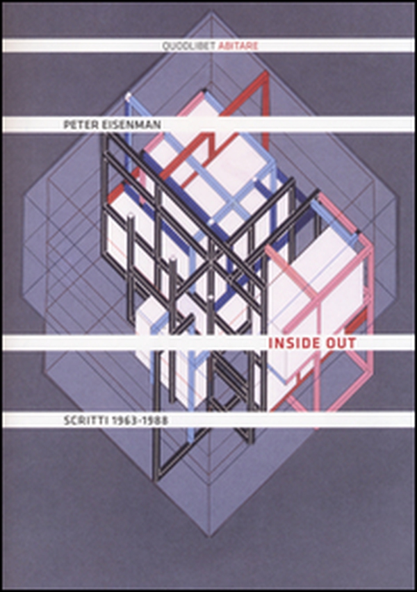Inside out. Scritti 1963-1988 - Librerie.coop Inside out. Scritti 1963-1988 - Librerie.coop