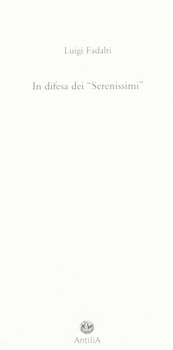 In difesa dei «serenissimi» - Librerie.coop