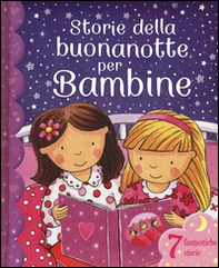 Storie della buonanotte per bambine - Librerie.coop