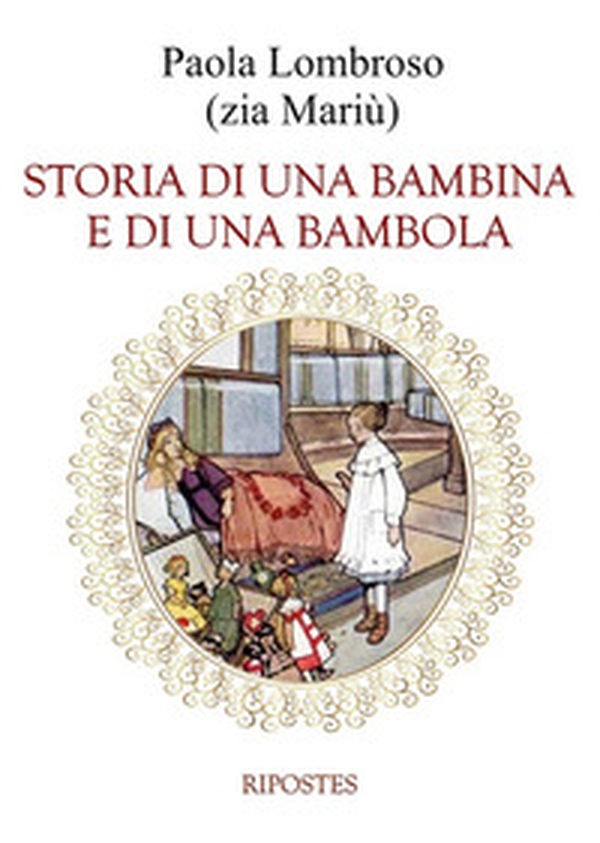 Storia di una bambina e di una bambola - Librerie.coop Storia di una bambina e di una bambola - Librerie.coop