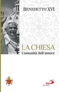 La chiesa comunità dell'amore - Librerie.coop La chiesa comunità dell'amore - Librerie.coop