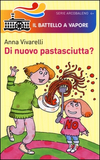 Di nuovo pastasciutta? - Librerie.coop Di nuovo pastasciutta? - Librerie.coop
