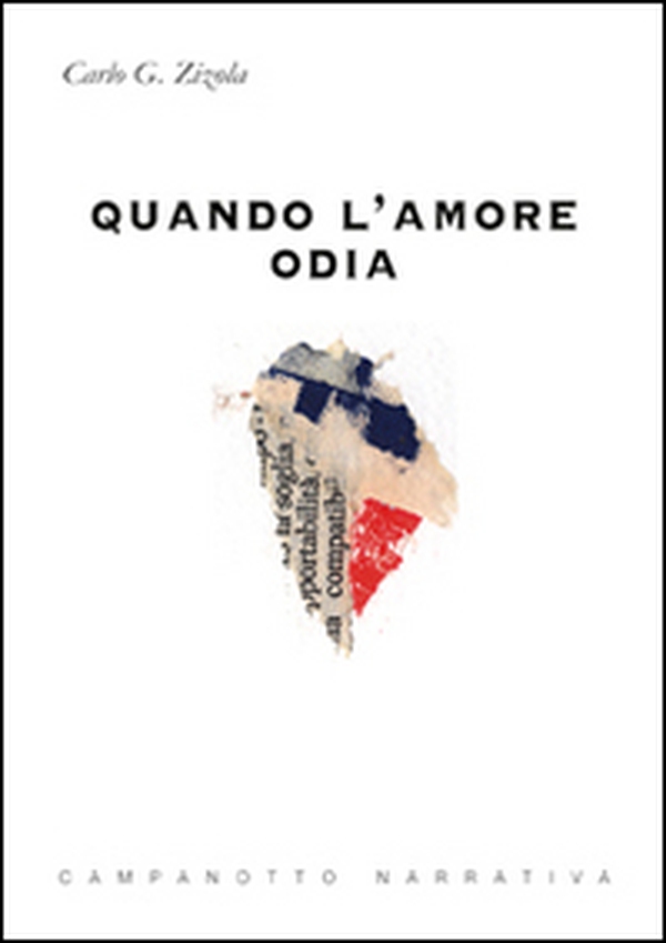 Quando l'amore odia - Librerie.coop Quando l'amore odia - Librerie.coop