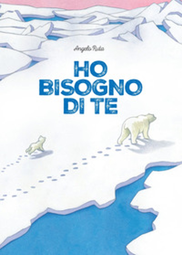 Ho bisogno di te - Librerie.coop Ho bisogno di te - Librerie.coop