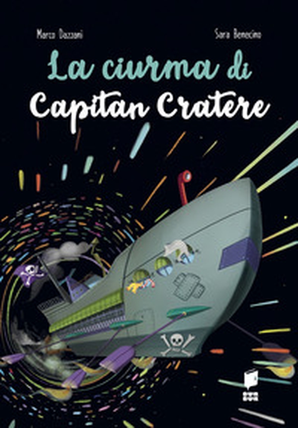 La ciurma di capitan Cratere - Librerie.coop La ciurma di capitan Cratere - Librerie.coop