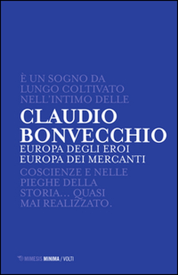 Europa degli eroi Europa dei mercanti - Librerie.coop Europa degli eroi Europa dei mercanti - Librerie.coop