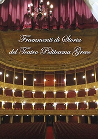 Frammenti di storia del Politeama Greco - Librerie.coop