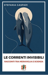 Le correnti invisibili - Librerie.coop