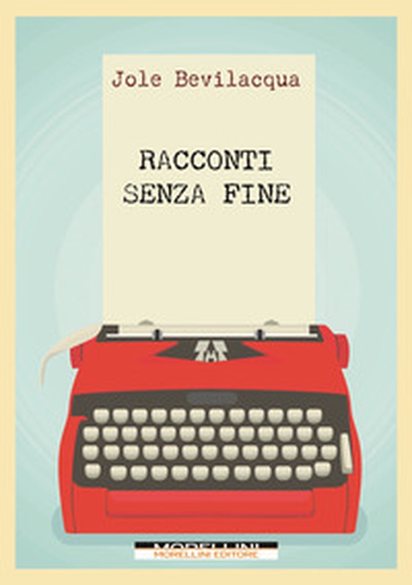 Racconti senza fine - Librerie.coop Racconti senza fine - Librerie.coop