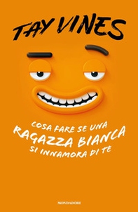 Cosa fare se una ragazza bianca si innamora di te - Librerie.coop Cosa fare se una ragazza bianca si innamora di te - Librerie.coop