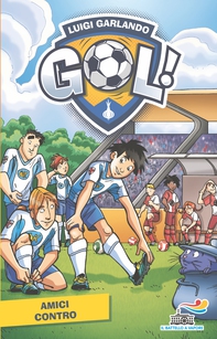 Gol n. 23 - Amici contro - Librerie.coop Gol n. 23 - Amici contro - Librerie.coop