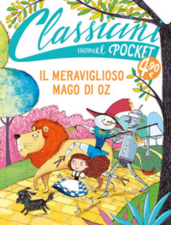 Il meraviglioso Mago di Oz. Pocket. Classicini - Librerie.coop