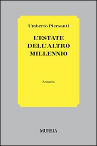L'estate dell'altro millennio - Librerie.coop