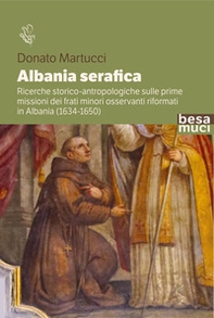Albania serafica - Librerie.coop Albania serafica - Librerie.coop