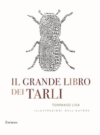 Il grande libro dei tarli - Librerie.coop Il grande libro dei tarli - Librerie.coop
