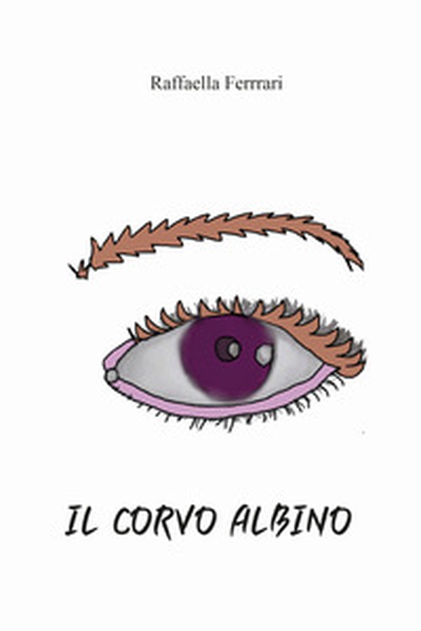 Il corvo albino - Librerie.coop Il corvo albino - Librerie.coop