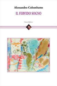 Il fervido sogno - Librerie.coop