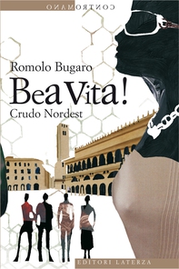Bea vita! Crudo Nordest - Librerie.coop Bea vita! Crudo Nordest - Librerie.coop