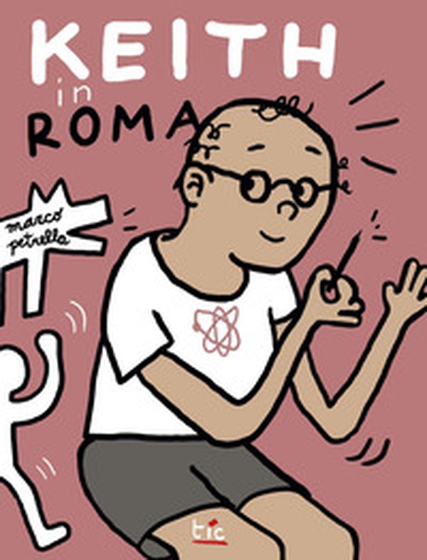 Keith in Roma. Ediz. italiana e inglese - Librerie.coop Keith in Roma. Ediz. italiana e inglese - Librerie.coop