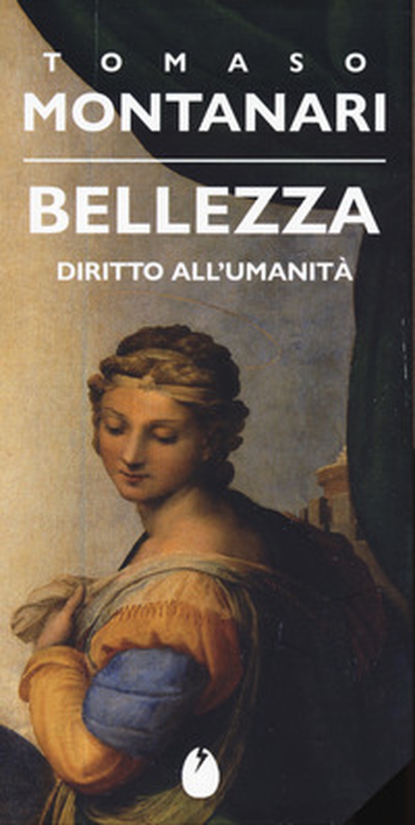 Bellezza. Diritto all'umanità - Librerie.coop Bellezza. Diritto all'umanità - Librerie.coop