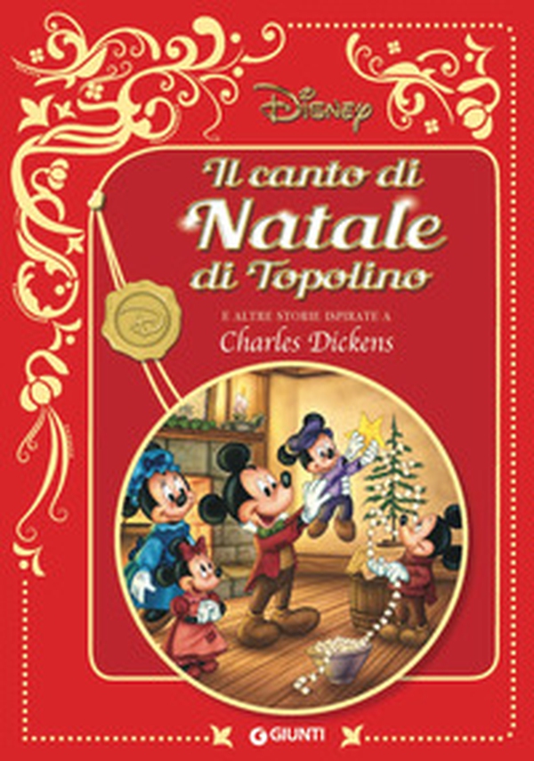 Il canto di natale di Topolino. E altre storie ispirate a Charles Dickens. Disney - Librerie.coop Il canto di natale di Topolino. E altre storie ispirate a Charles Dickens. Disney - Librerie.coop